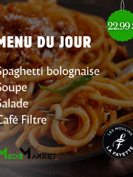 Menu du jour - Les moulins Lafayette