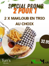 Promo 2 Pour 1 : 2 Makloub en trio au choix